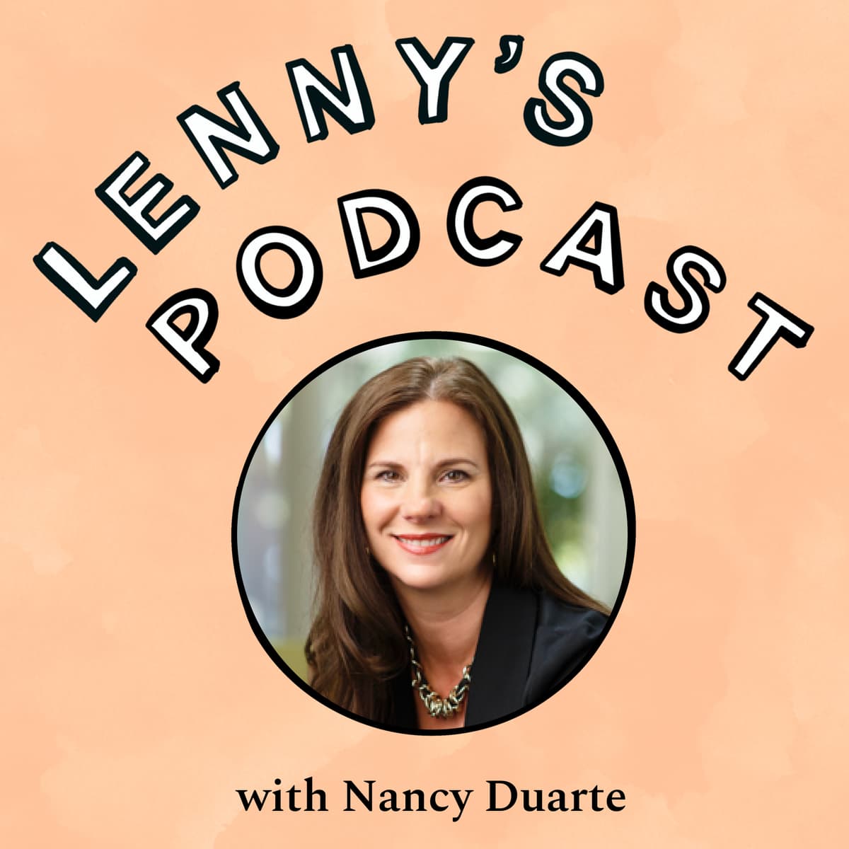 Storytelling with Nancy Duarte: How to craft compelling presentations and tell a story that sticks - Lenny's Podcast: Product | Career | Growth cover