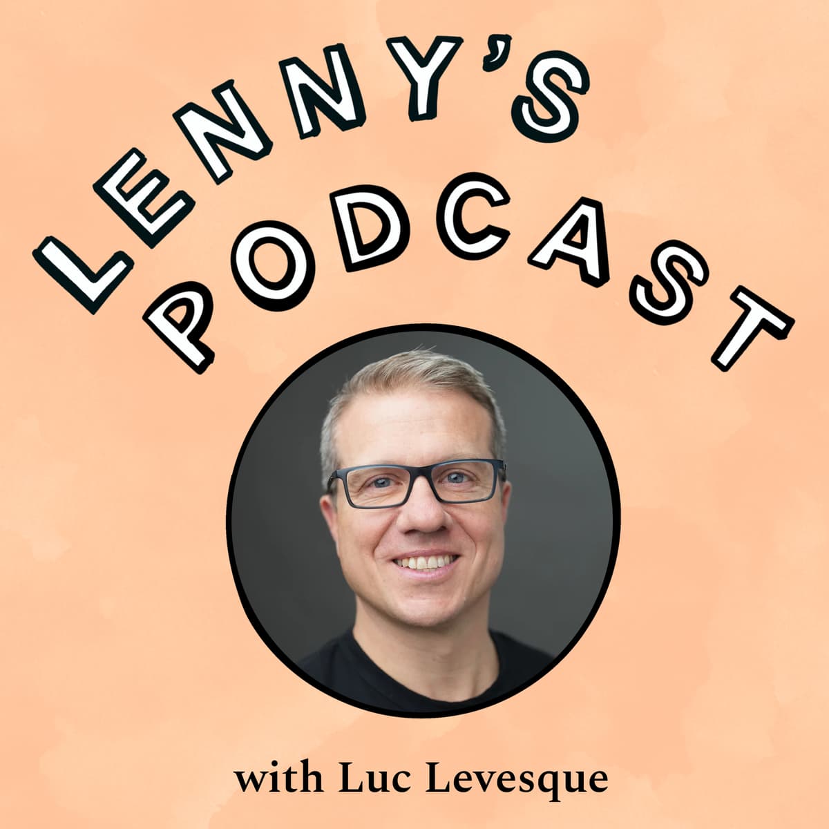 Leveraging growth advisors, hiring well, mastering SEO, and honing your craft | Luc Levesque (Shopify, Meta, TripAdvisor) - Lenny's Podcast: Product | Career | Growth cover