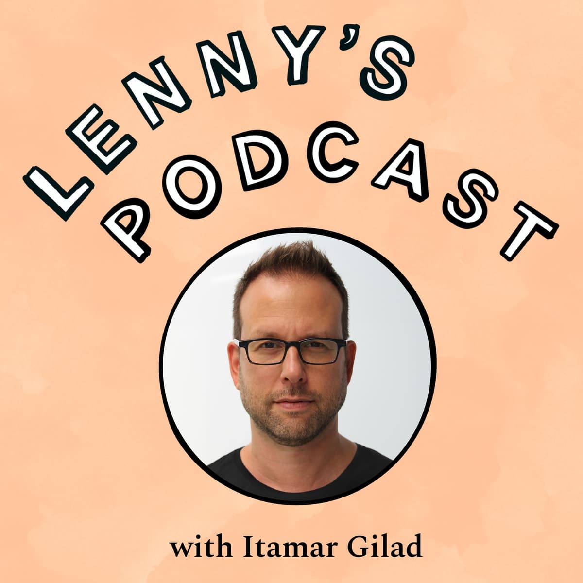 Becoming evidence-guided | Itamar Gilad (Gmail, YouTube, Microsoft) - Lenny's Podcast: Product | Career | Growth cover