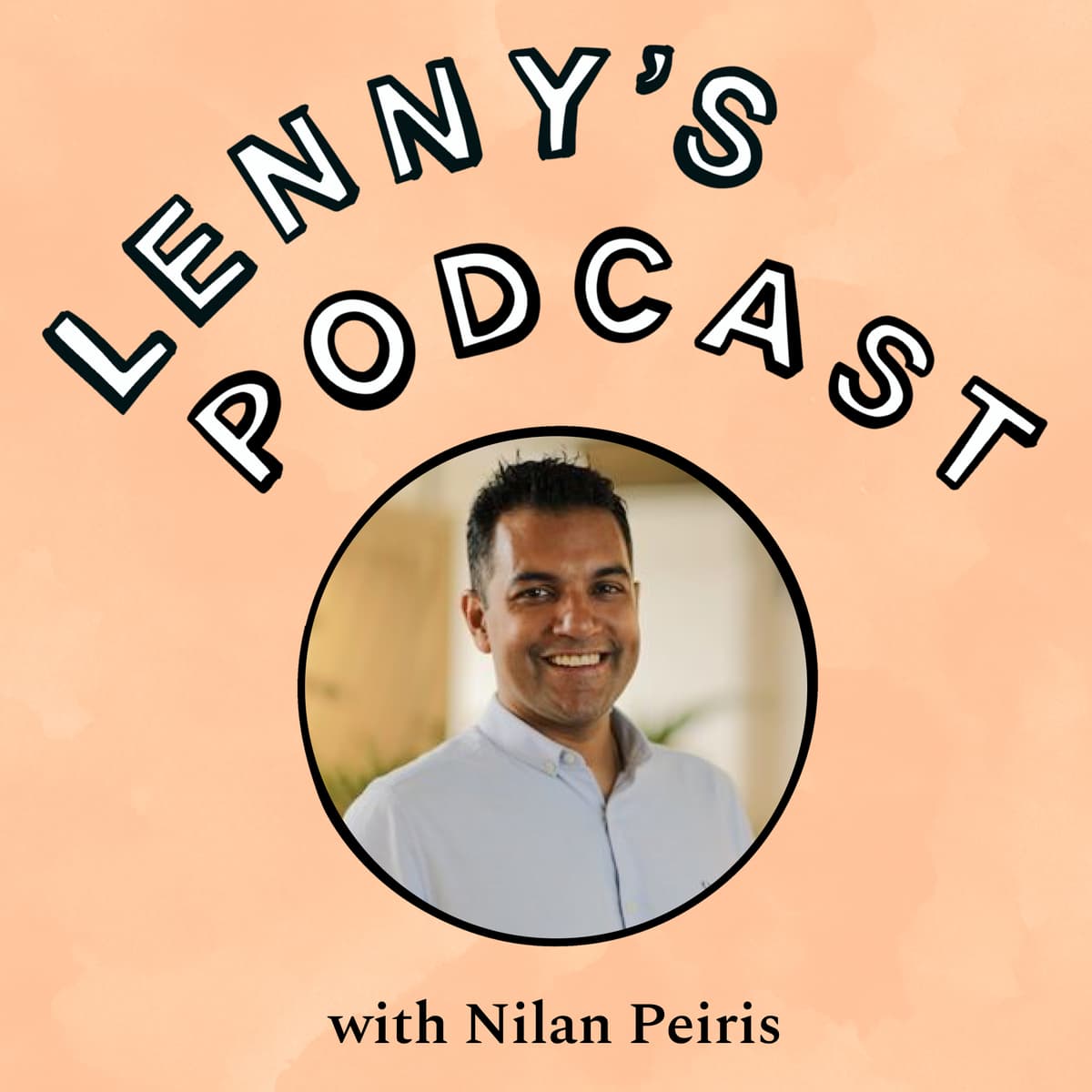 How to drive word of mouth | Nilan Peiris (CPO of Wise) - Lenny's Podcast: Product | Career | Growth cover
