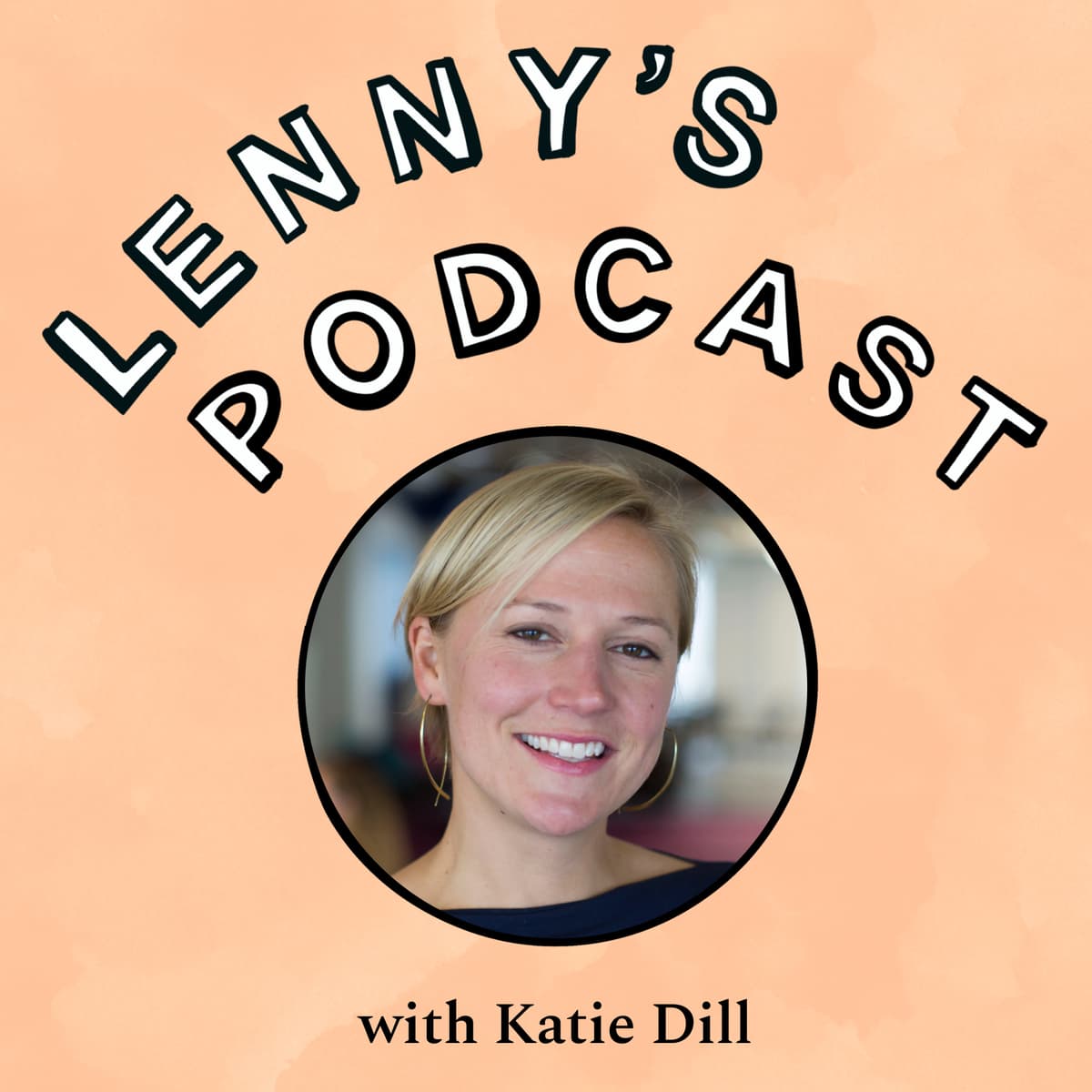 Building beautiful products with Stripe’s Head of Design | Katie Dill (Stripe, Airbnb, Lyft) - Lenny's Podcast: Product | Career | Growth cover
