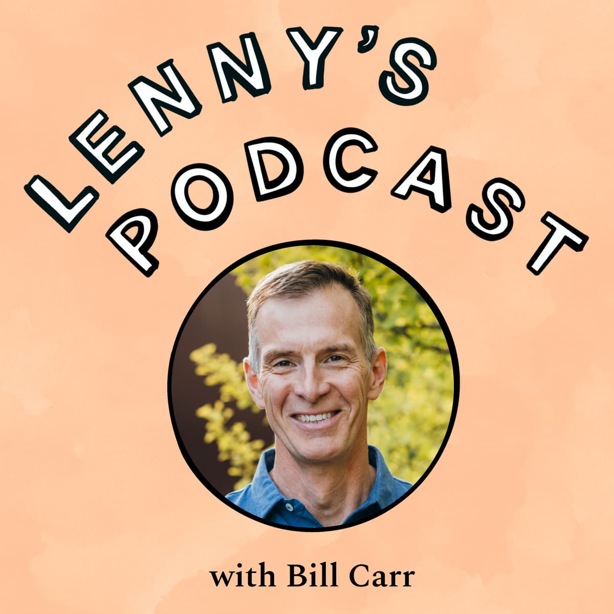 Unpacking Amazon’s unique ways of working | Bill Carr (author of Working Backwards) - Lenny's Podcast: Product | Career | Growth cover