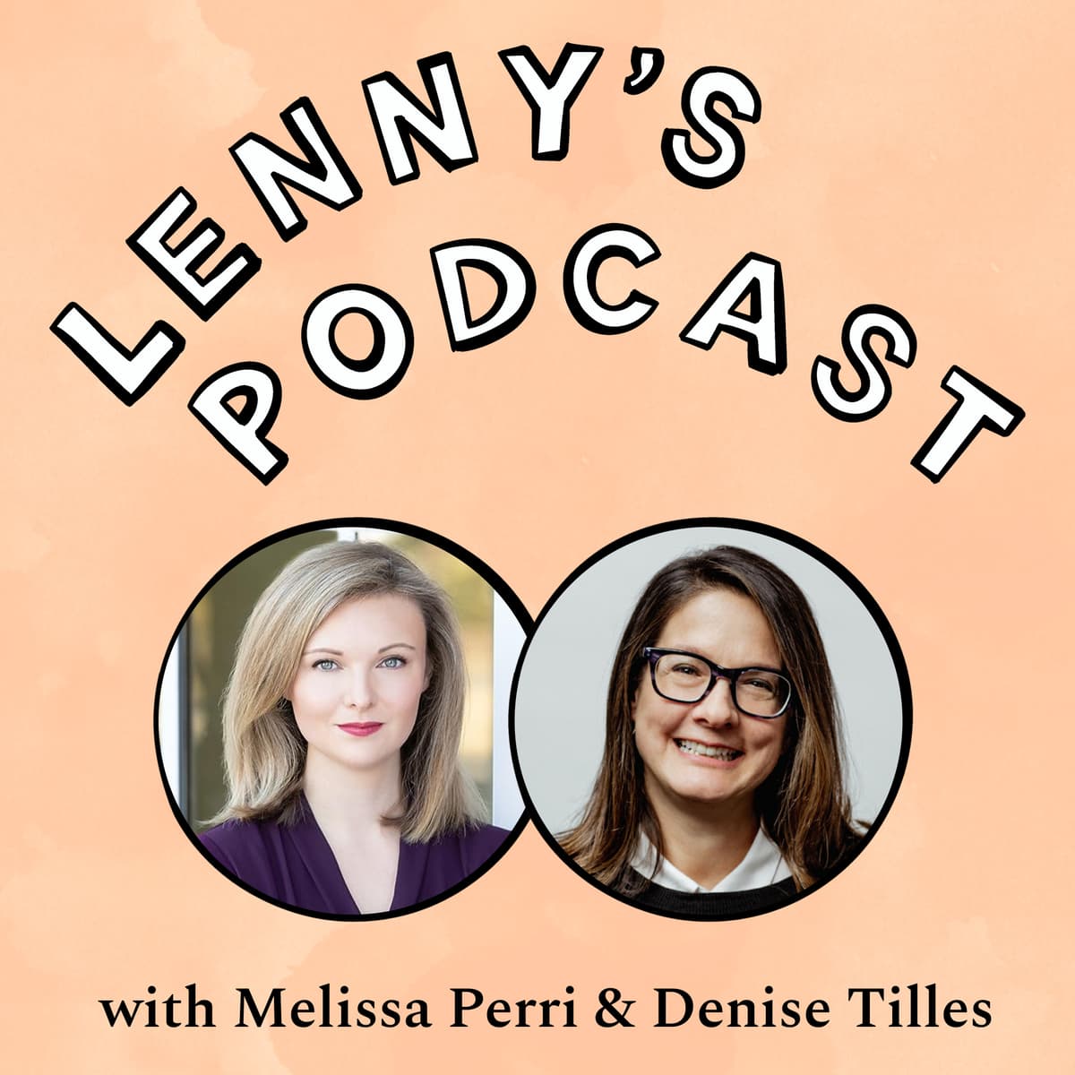 The ultimate guide to product operations | Melissa Perri and Denise Tilles - Lenny's Podcast: Product | Career | Growth cover