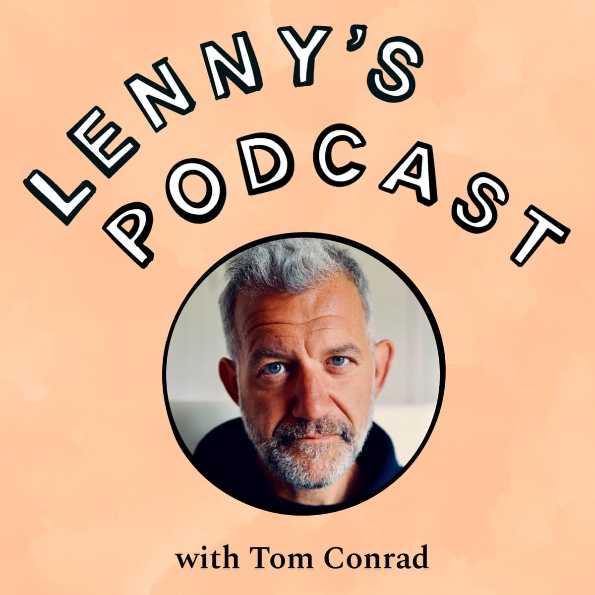 Billion dollar failures, and billion dollar success | Tom Conrad (Quibi, Pandora, Pets.com, Snap, Zero) - Lenny's Podcast: Product | Career | Growth cover