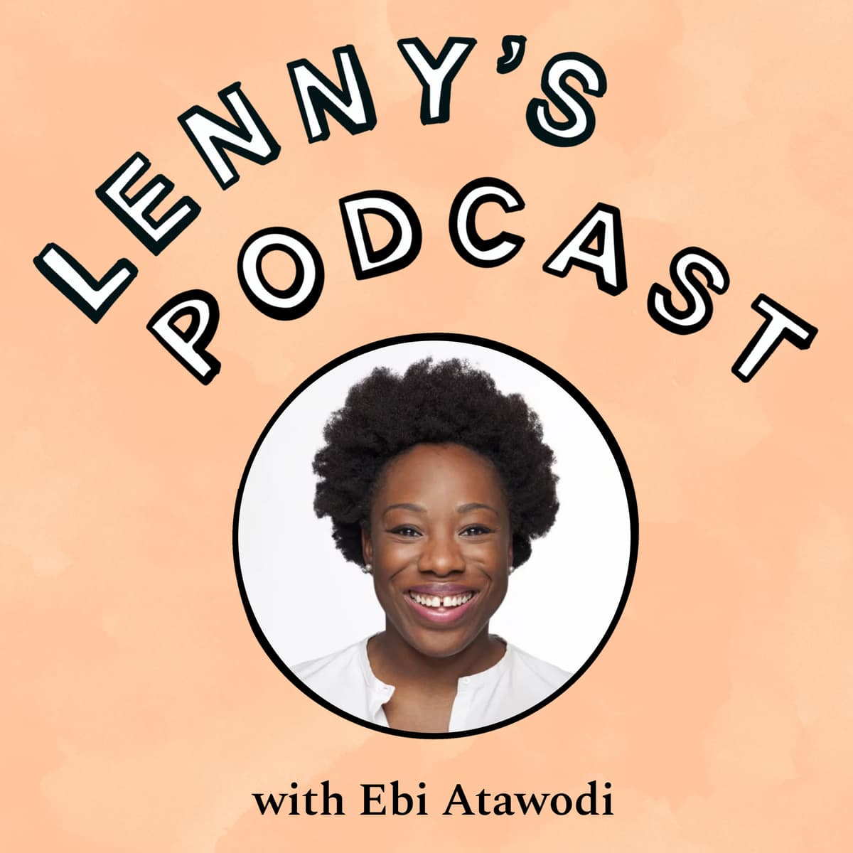 Crafting a compelling product vision | Ebi Atawodi (YouTube, Netflix, Uber) - Lenny's Podcast: Product | Career | Growth cover