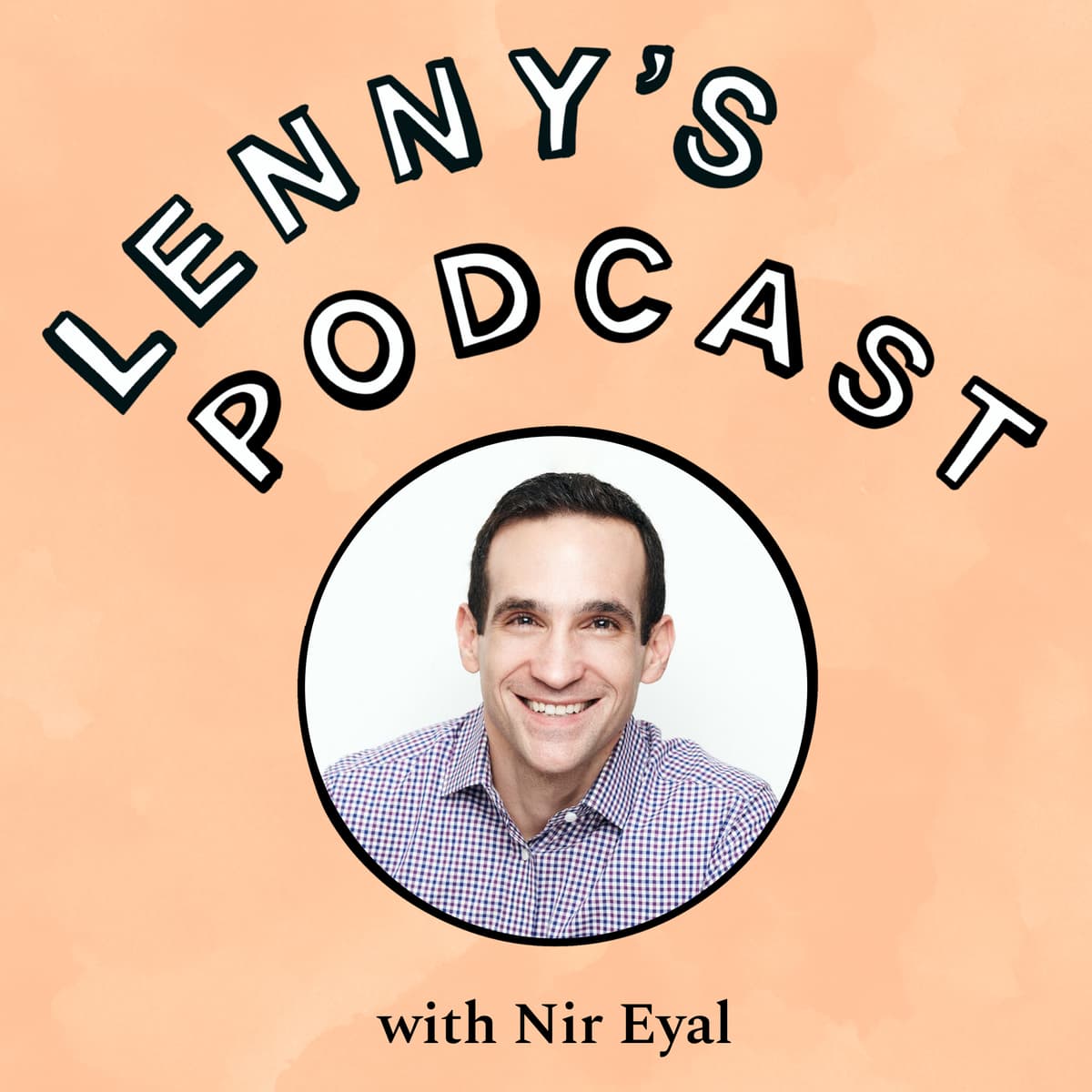 Strategies for becoming less distracted and improving focus | Nir Eyal (author of Indistractable and Hooked) - Lenny's Podcast: Product | Career | Growth cover