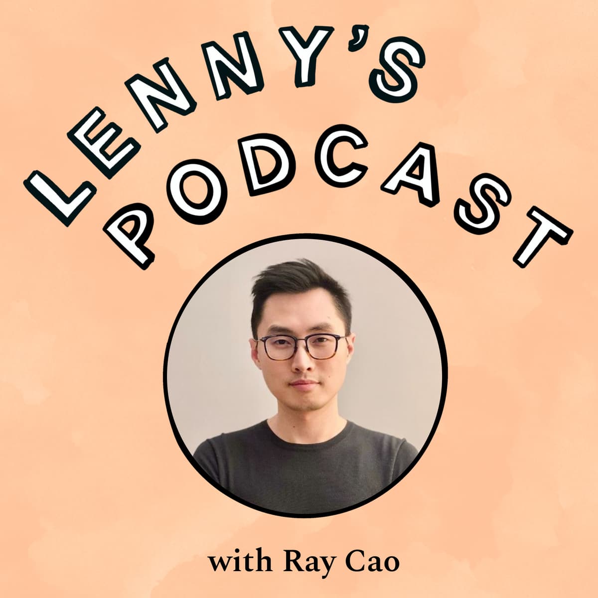 Inside TikTok: Culture, strategy, monetization, and more | Ray Cao (Global Head of Monetization Product Strategy and Operations) - Lenny's Podcast: Product | Career | Growth cover