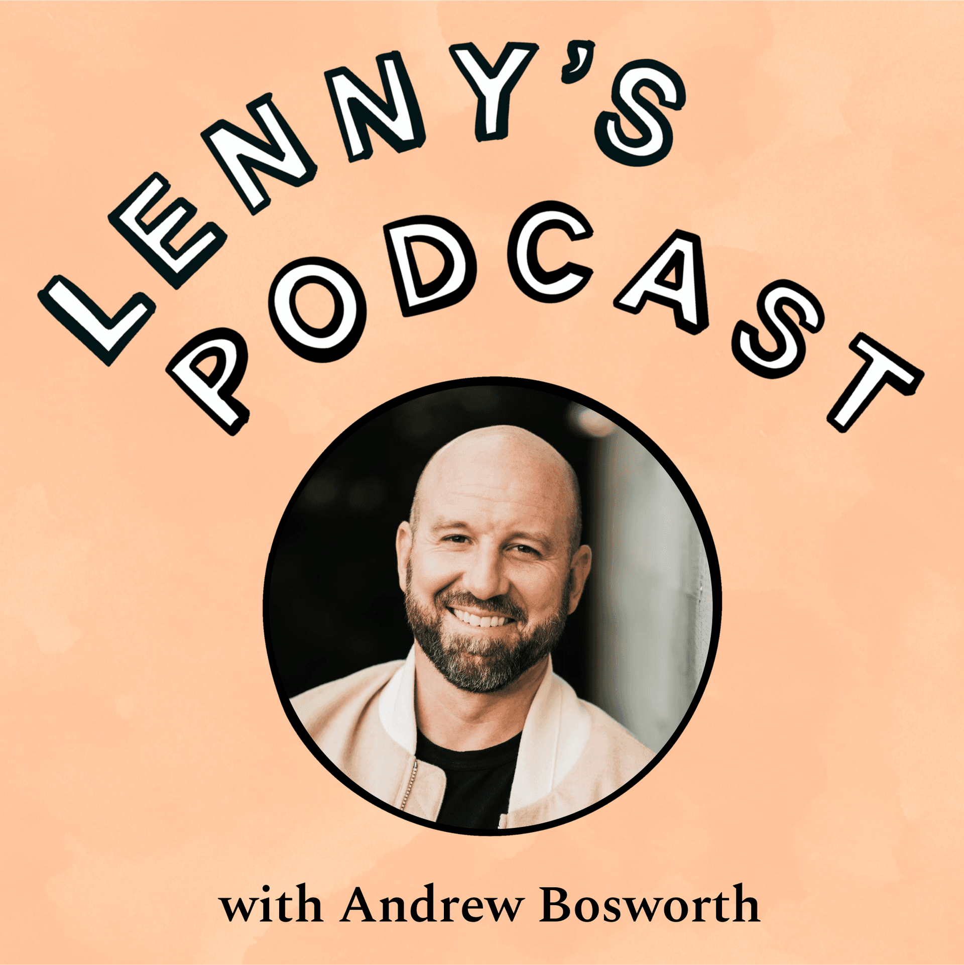 Making Meta | Andrew ‘Boz’ Bosworth (CTO) — Lenny's Podcast: Product | Career | Growth cover