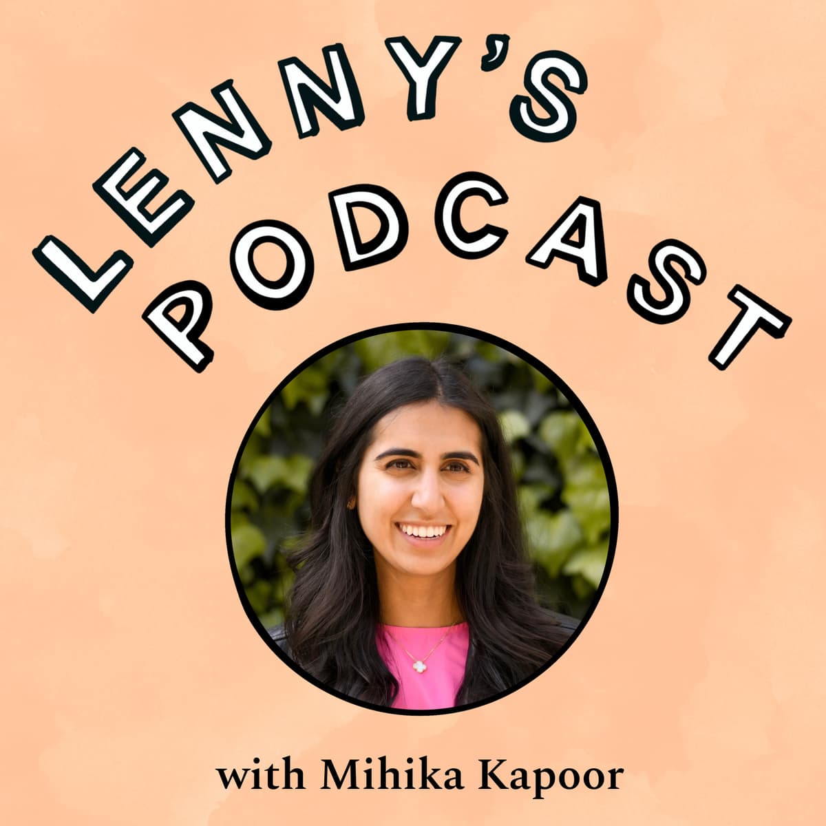 Vision, conviction, and hype: How to build 0 to 1 inside a company | Mihika Kapoor (Product at Figma) - Lenny's Podcast: Product | Career | Growth cover