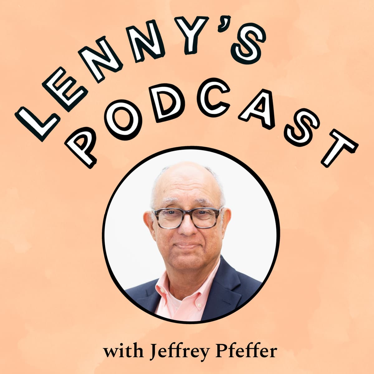 The paths to power: How to grow your influence and advance your career | Jeffrey Pfeffer (author of 7 Rules of Power, professor at Stanford GSB) - Lenny's Podcast: Product | Career | Growth cover