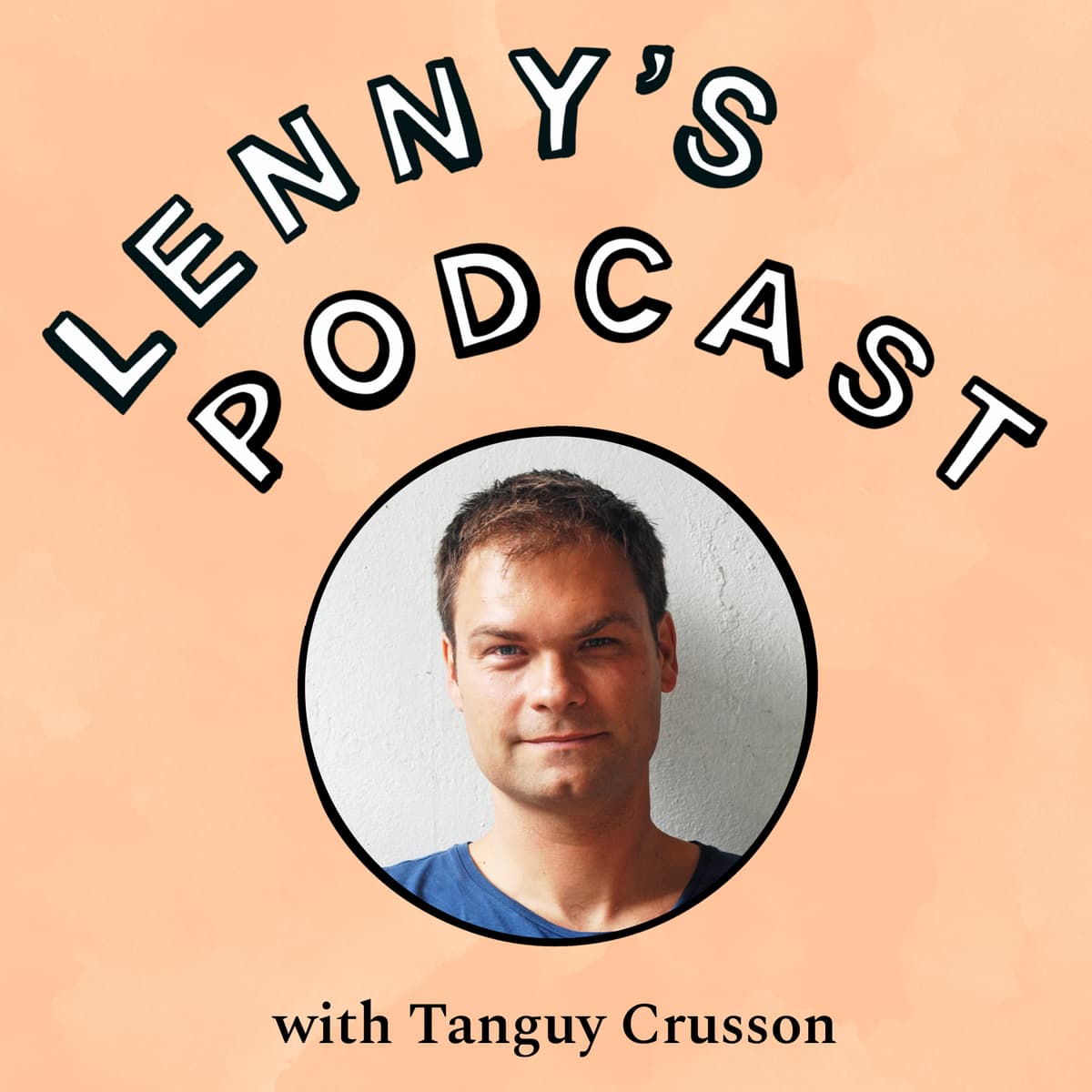 Hard-won lessons building 0 to 1 inside Atlassian | Tanguy Crusson (Head of Jira Product Discovery) - Lenny's Podcast: Product | Career | Growth cover