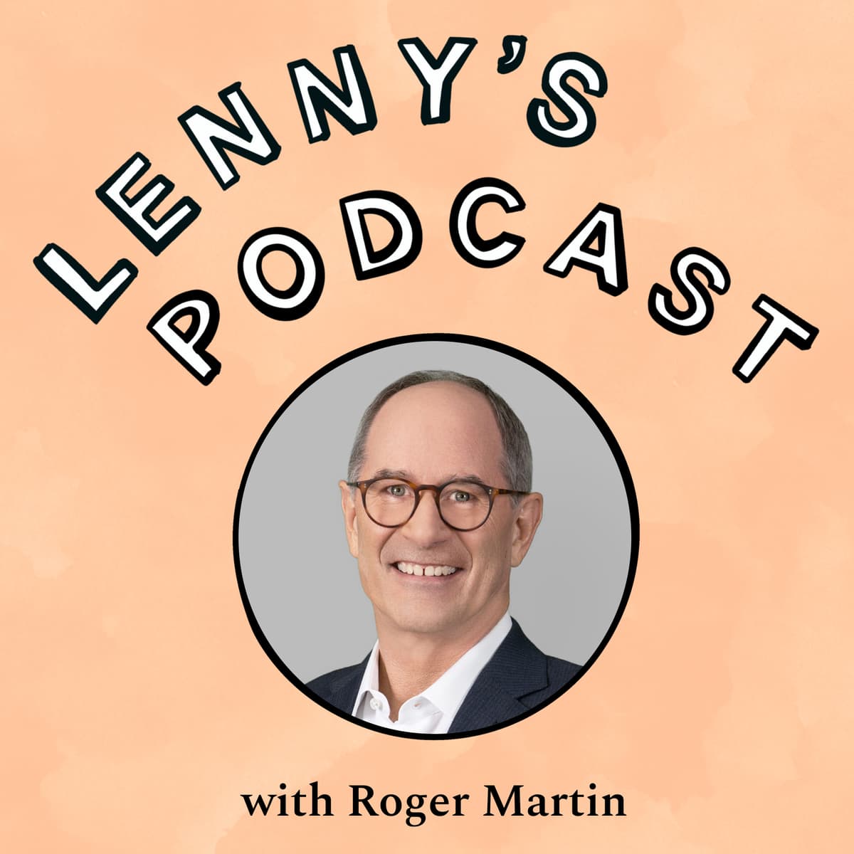 5 essential questions to craft a winning strategy | Roger Martin (author, advisor, speaker) - Lenny's Podcast: Product | Career | Growth cover