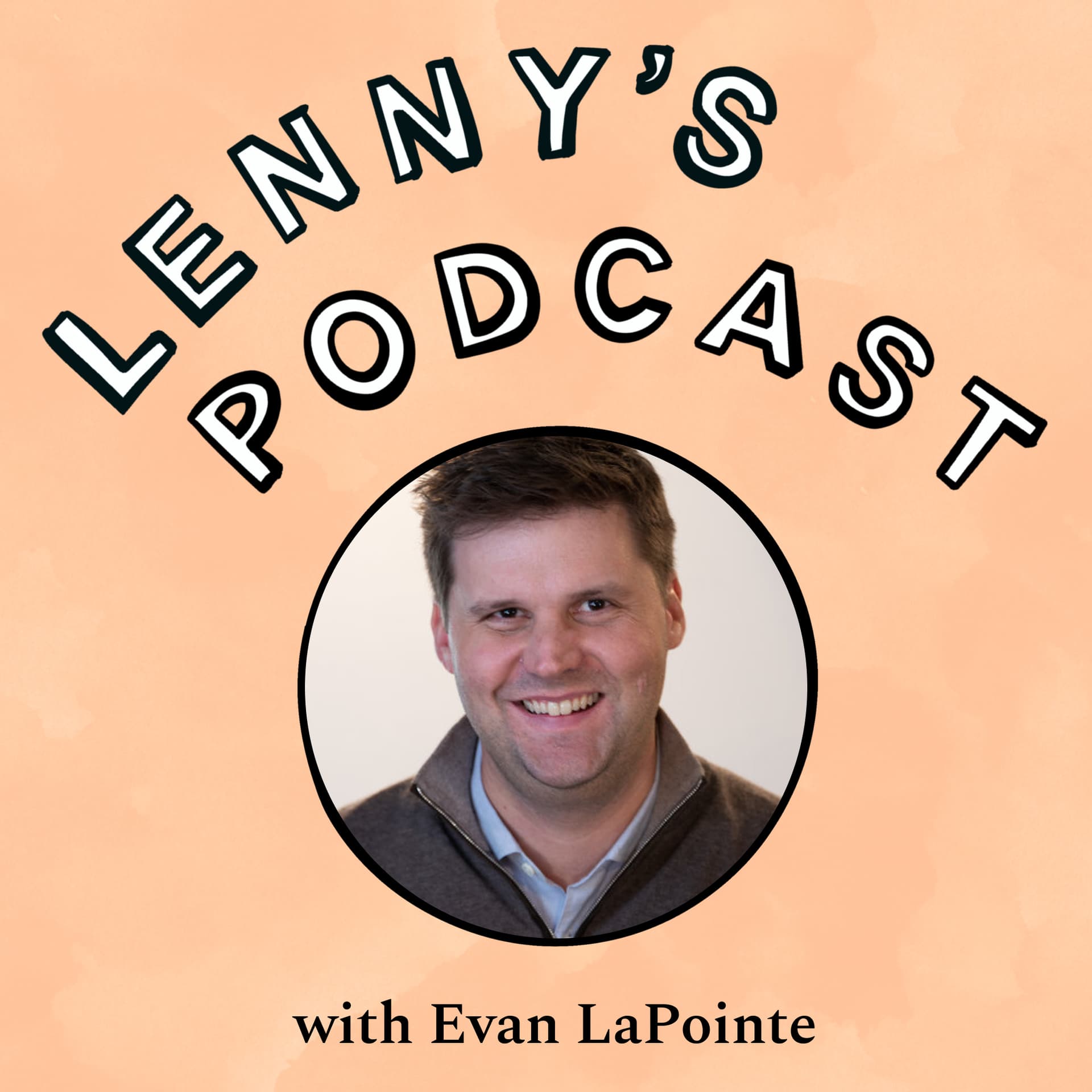 Improve strategy, influence, and decision-making by understanding your brain | Evan LaPointe (founder of CORE Sciences) — Lenny's Podcast: Product | Career | Growth cover