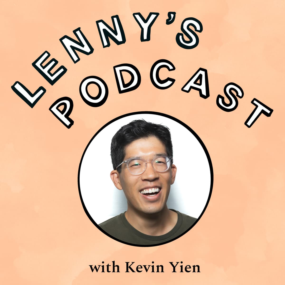 Unorthodox PM wisdom: Automating user insights, unselling job candidates, logging every decision, more | Kevin Yien (Stripe, Square, Mutiny) - Lenny's Podcast: Product | Career | Growth cover