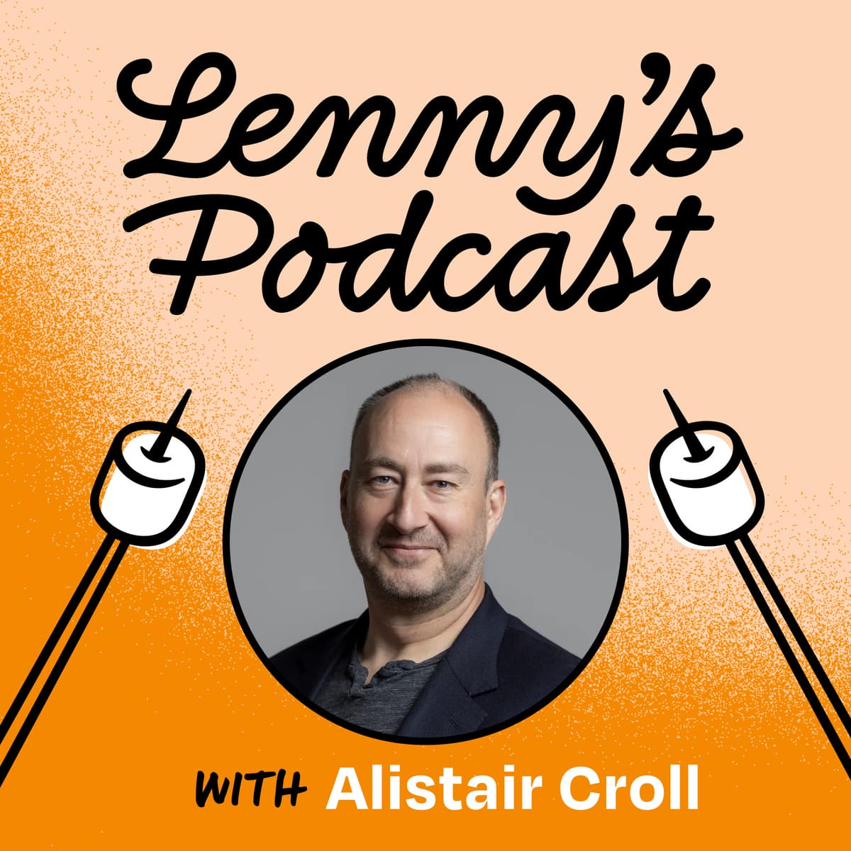 Just evil enough: Subversive marketing strategies for startups | Alistair Croll (author, advisor, entrepreneur) - Lenny's Podcast: Product | Career | Growth cover