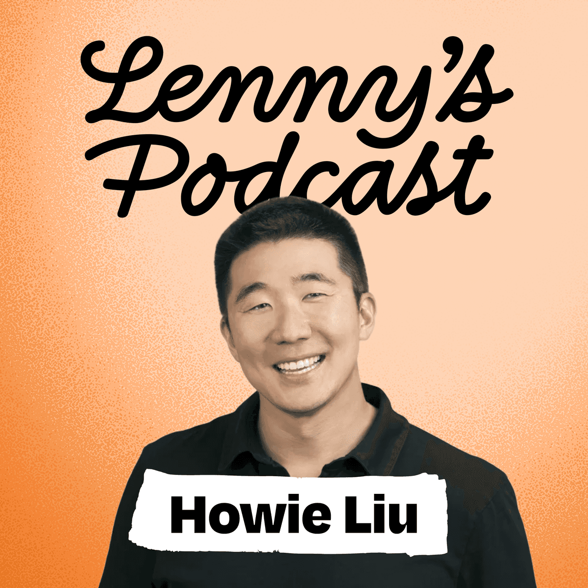 How we restructured Airtable’s entire org for AI | Howie Liu (co-founder and CEO) - Lenny's Podcast: Product | Career | Growth cover