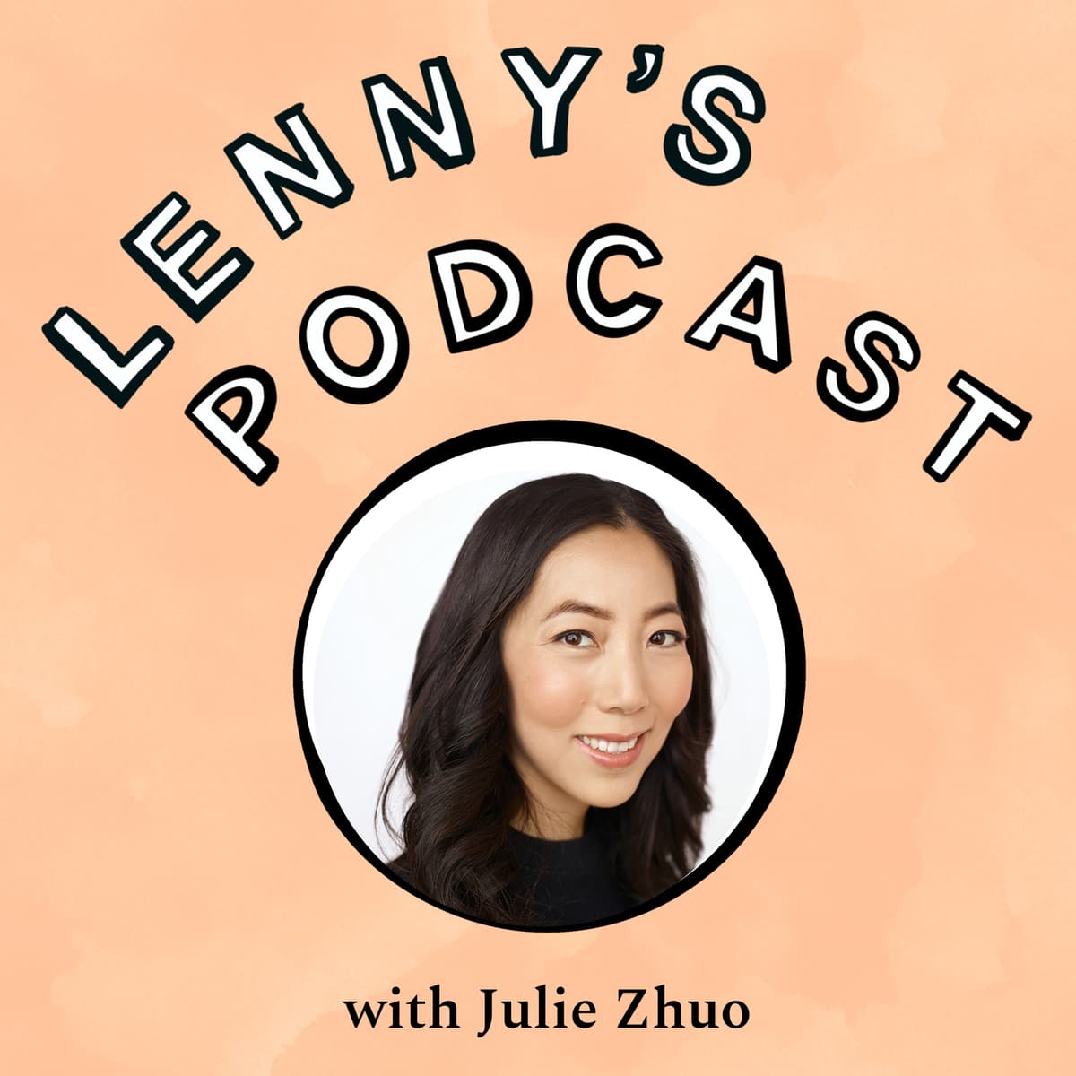 Julie Zhuo on accelerating your career, impostor syndrome, writing, building product sense, using intuition vs. data, hiring designers, and moving into management - Lenny's Podcast: Product | Career | Growth cover