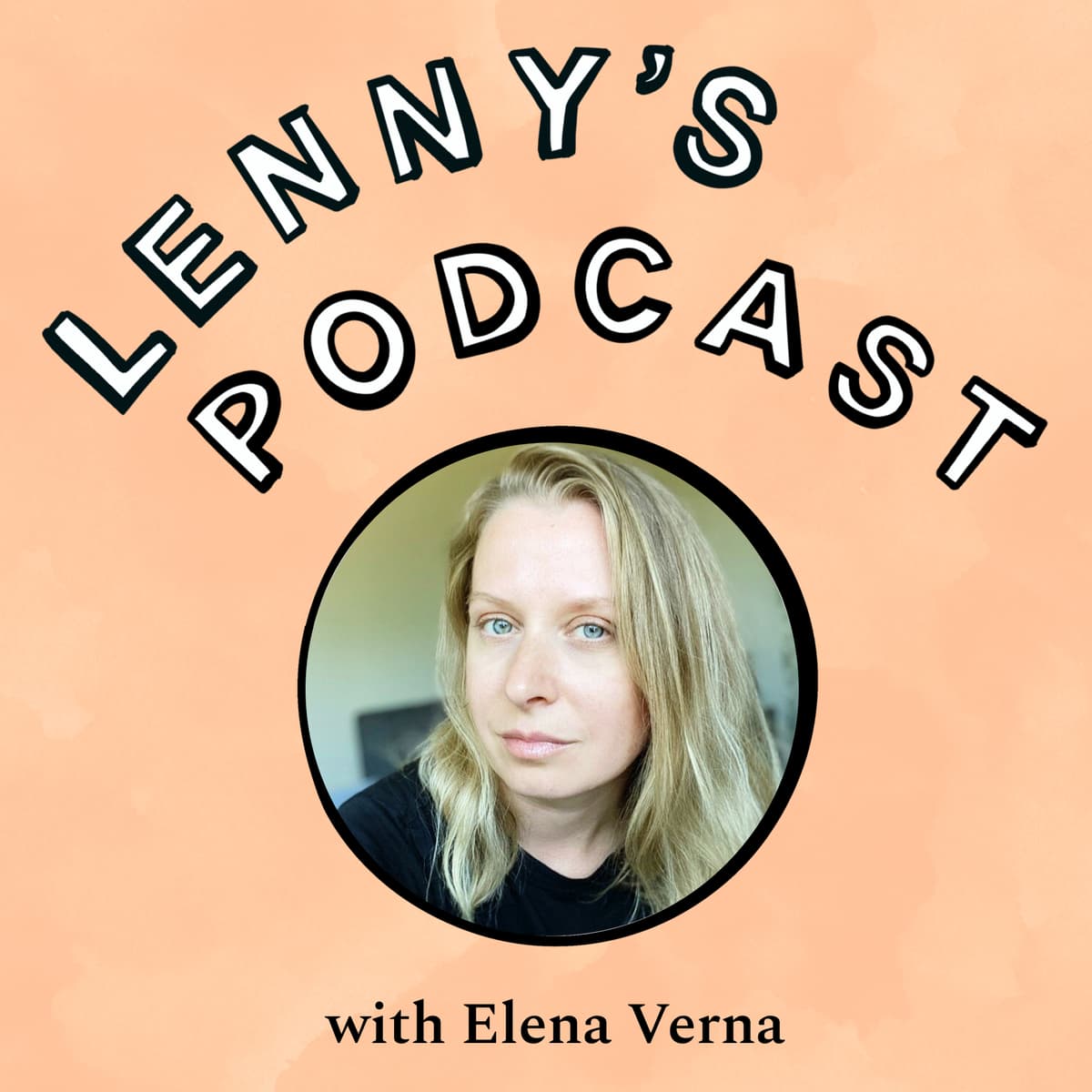Elena Verna on how B2B growth is changing, product-led growth, product-led sales, why you should go freemium not trial, what features to make free, and much more - Lenny's Podcast: Product | Career | Growth cover
