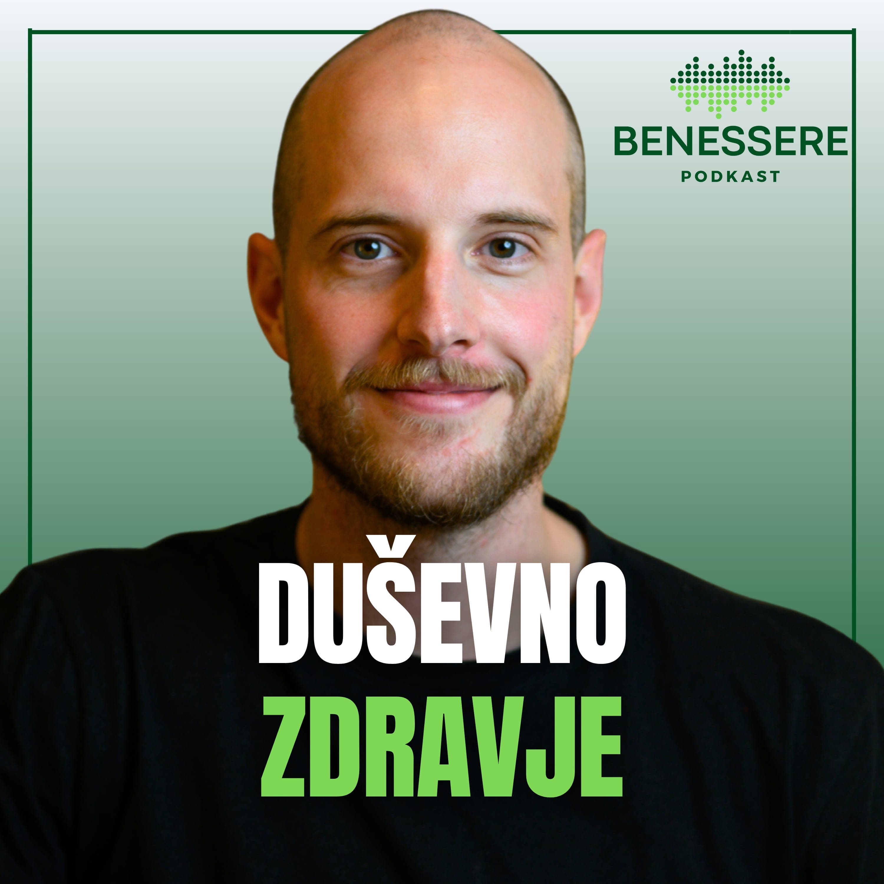 Duševno zdravje v praksi: 6 stebrov za mirnejši um - Benessere Podcast cover