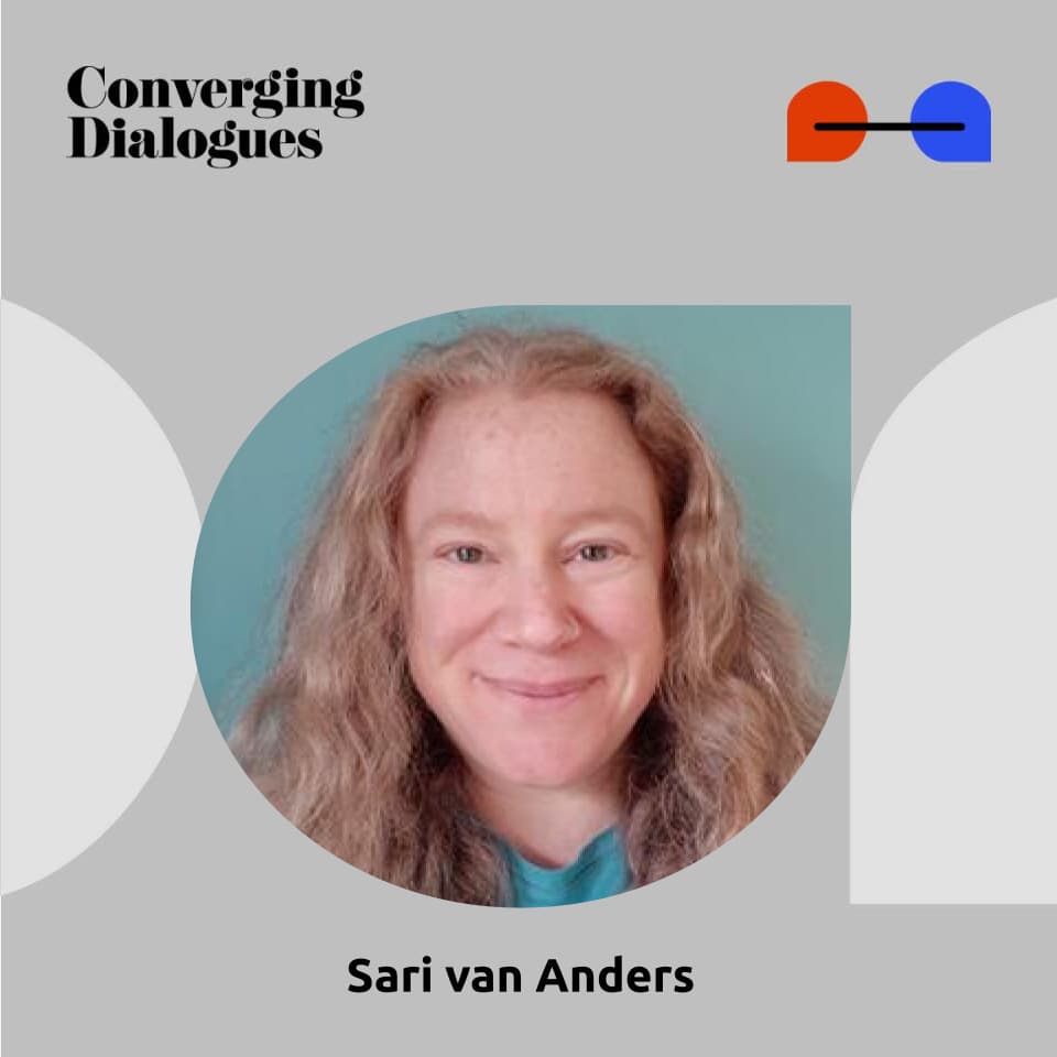 #482 - Gender/Sex and Sexual Configurations Theory: A Dialogue with Sari van Anders - Converging Dialogues cover