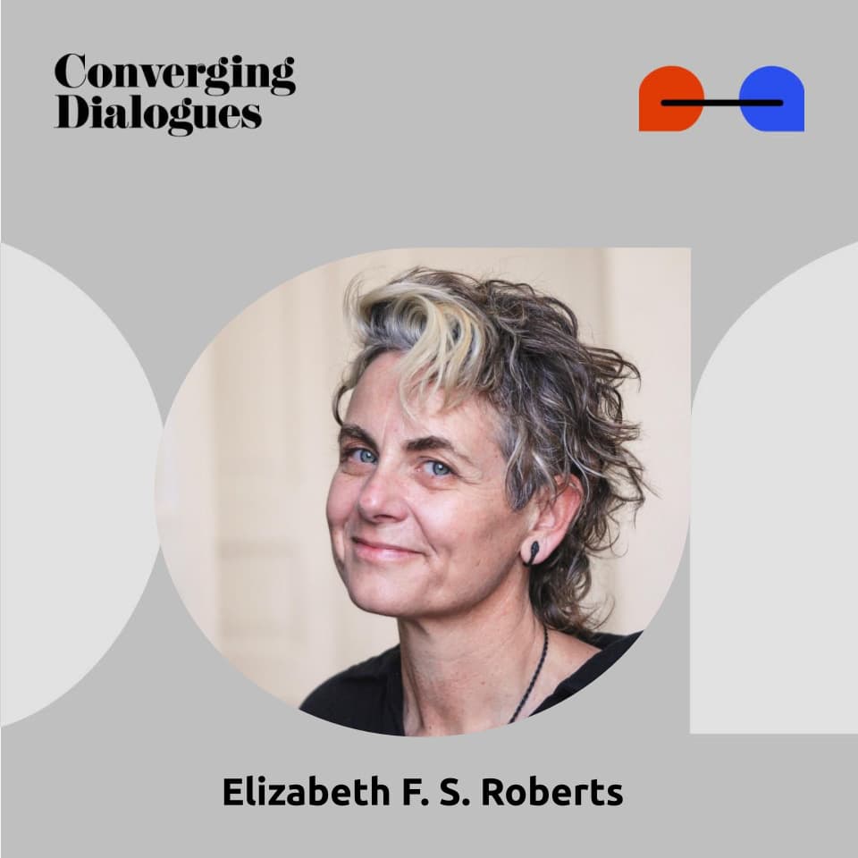#487 - In Praise of Addiction: A Dialogue with Elizabeth F. S. Roberts  - Converging Dialogues cover