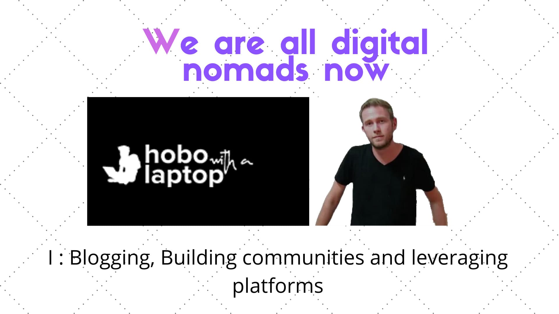Blogging and building communities as a digital nomad | Mike Hulleman, Hobo with a laptop - Pay Now Buy Later cover