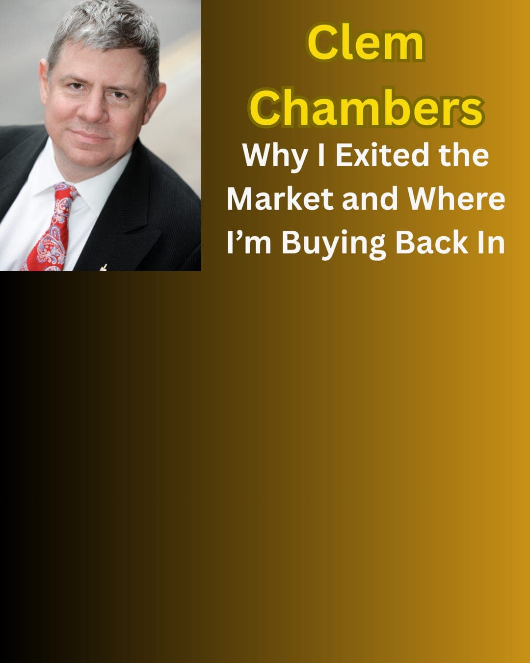 Clem Chambers: Why I Exited the Market and Where I’m Buying Back In — The Contrarian Capitalist Podcast cover