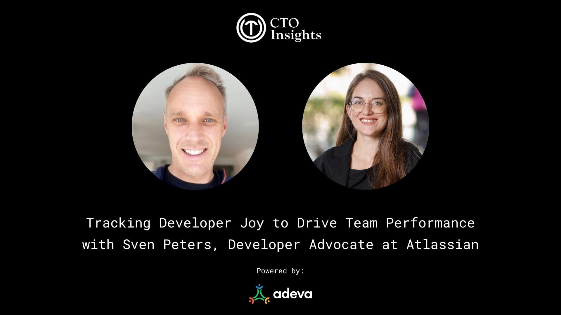 Tracking Developer Joy to Drive Team Performance - with Sven Peters from Atlassian - CTO Insights Podcast cover