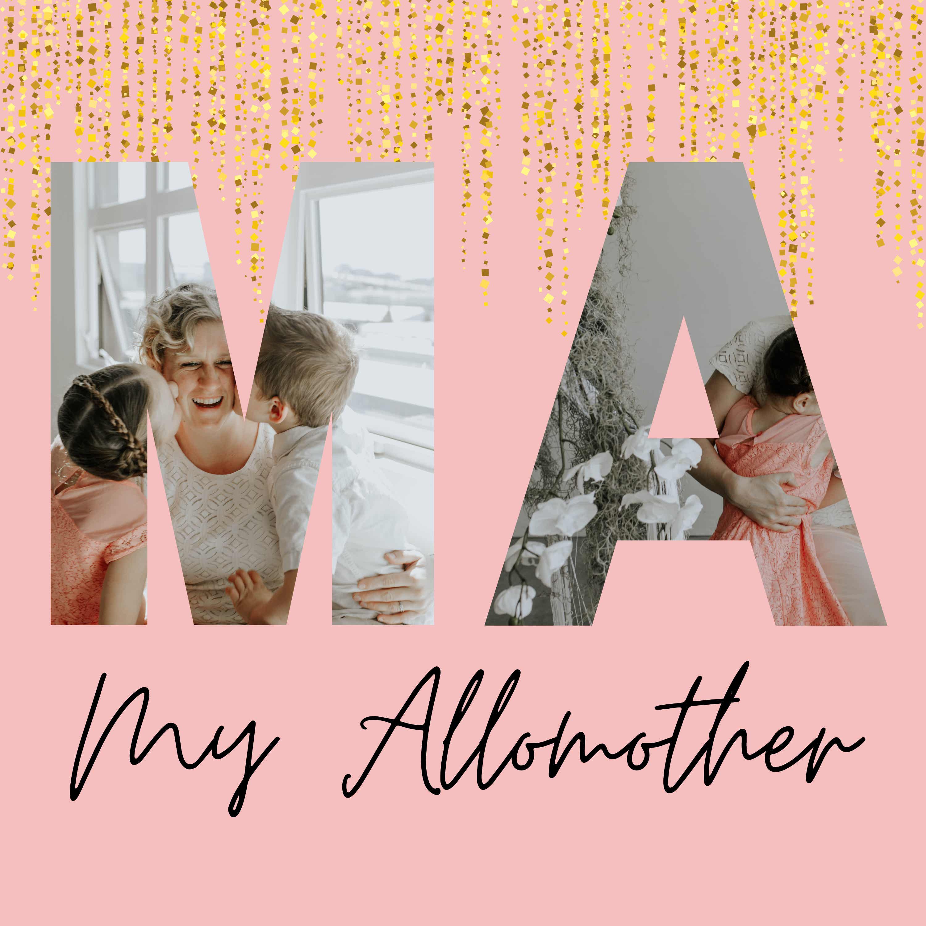 My Allomother Podcast cover