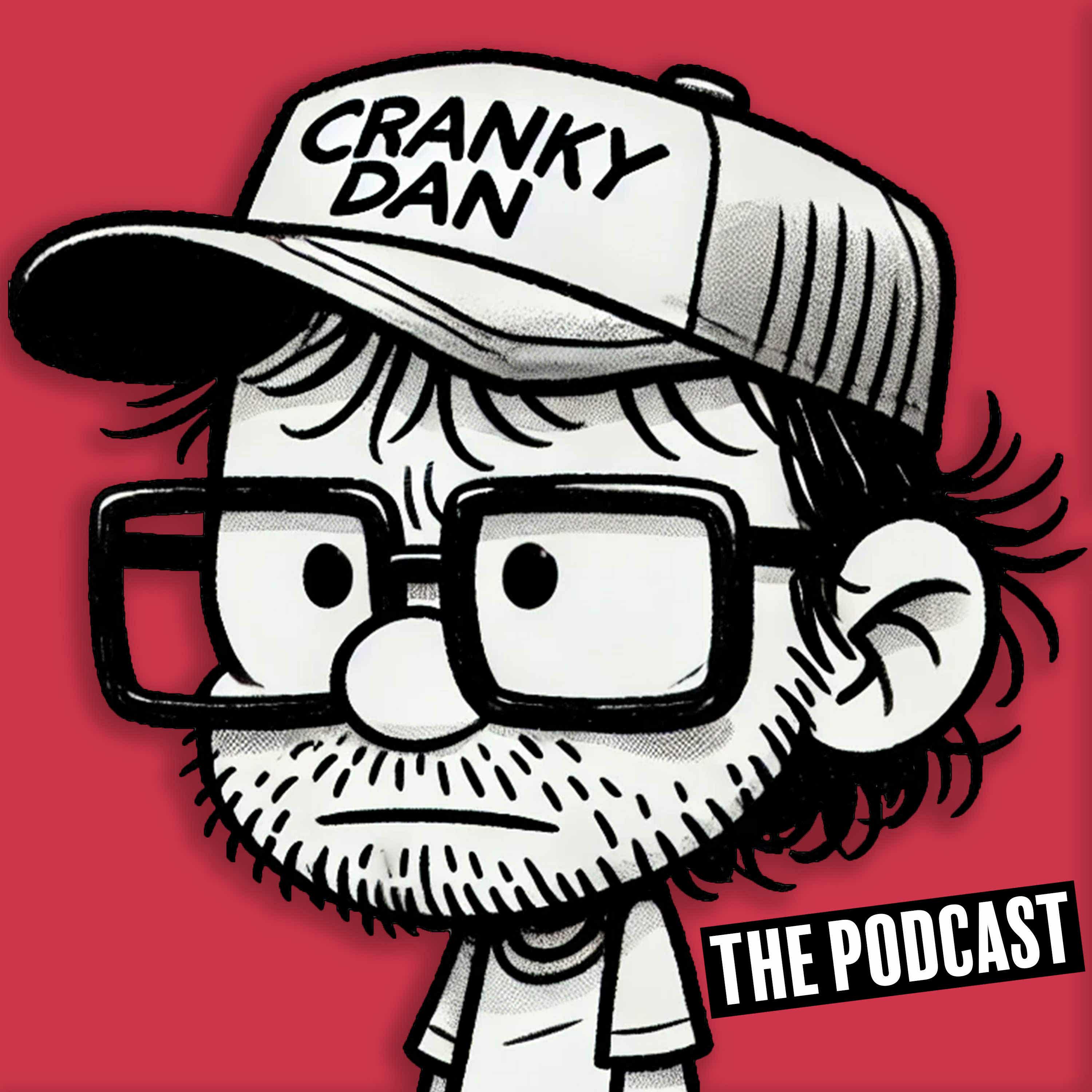 Cranky Dan's Podcast cover