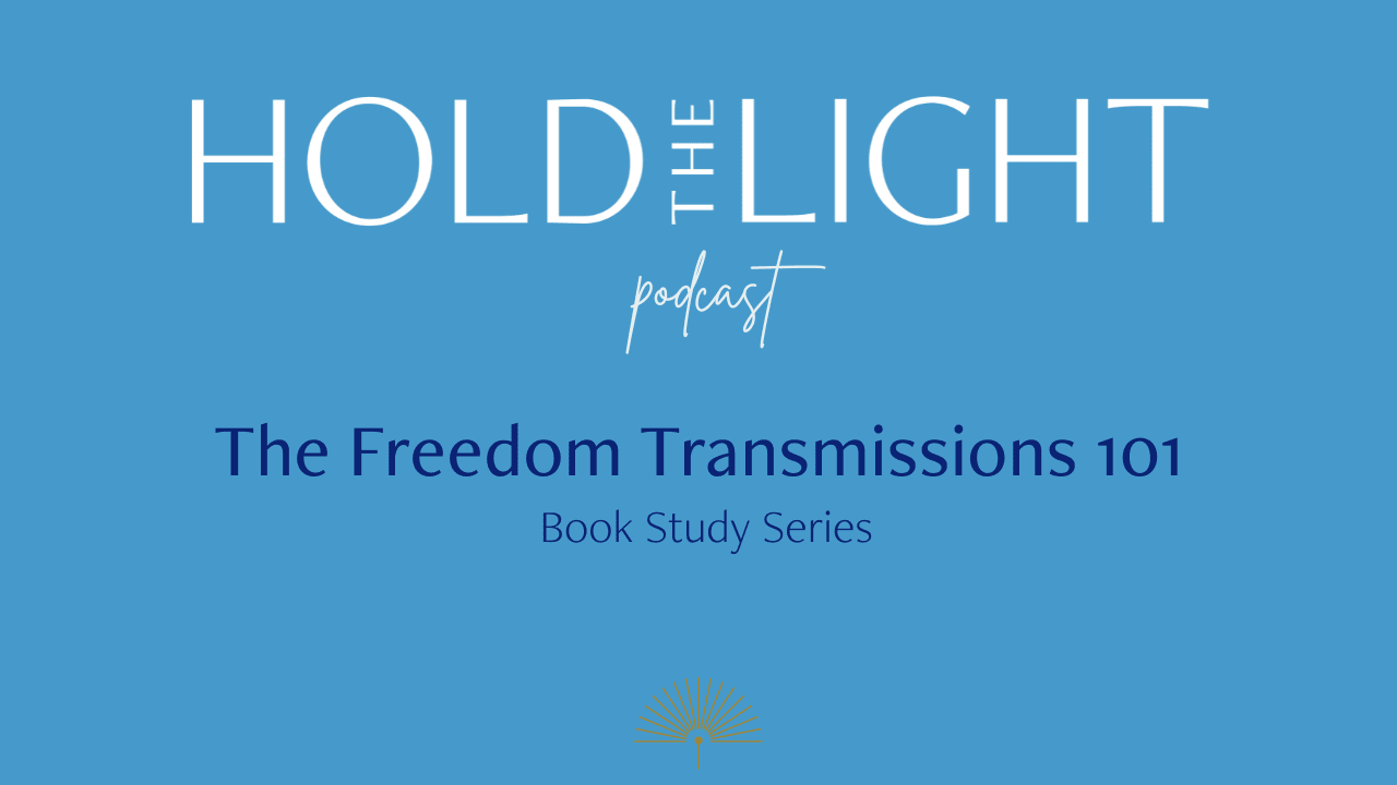The Freedom Transmissions 101 - Hold the Light cover