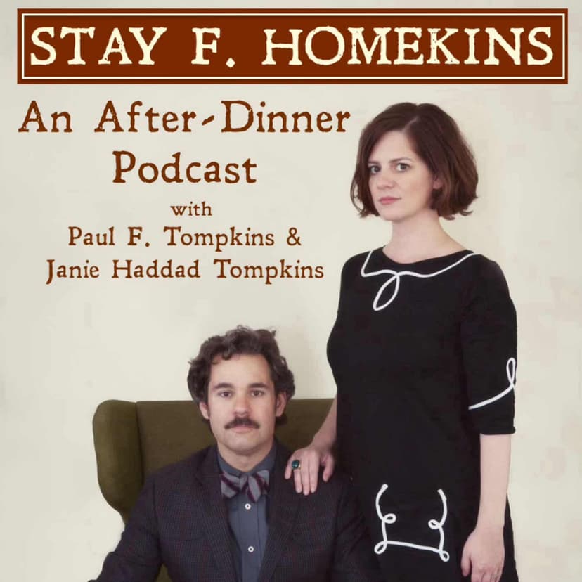 Stay F. Homekins: with Janie Haddad Tompkins & Paul F. Tompkins cover