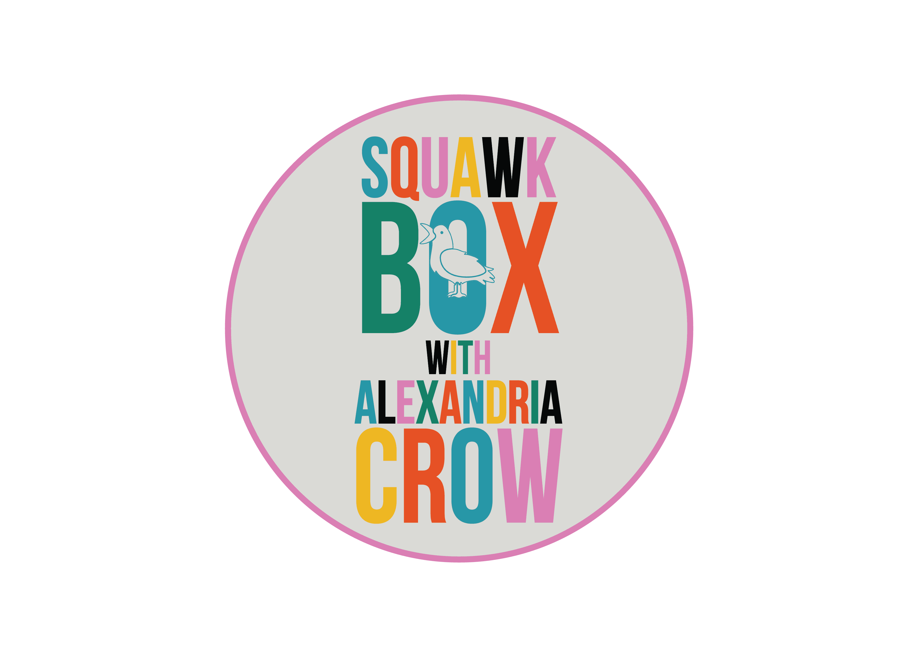 #1 - Welcome to the Squawk Box - Squawk Box with Alexandria Crow cover