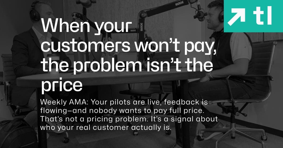 AMA: When your customers won’t pay, the problem isn’t the price - Traction Lab Podcast cover