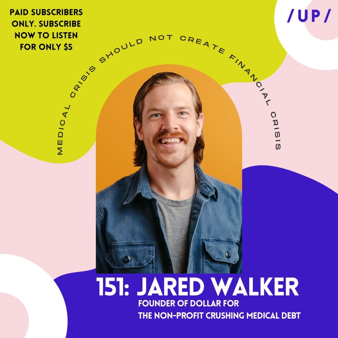 Episode 151: Jared Walker, Founder of Dollar For - Uninvisible Pod with Lauren Freedman cover