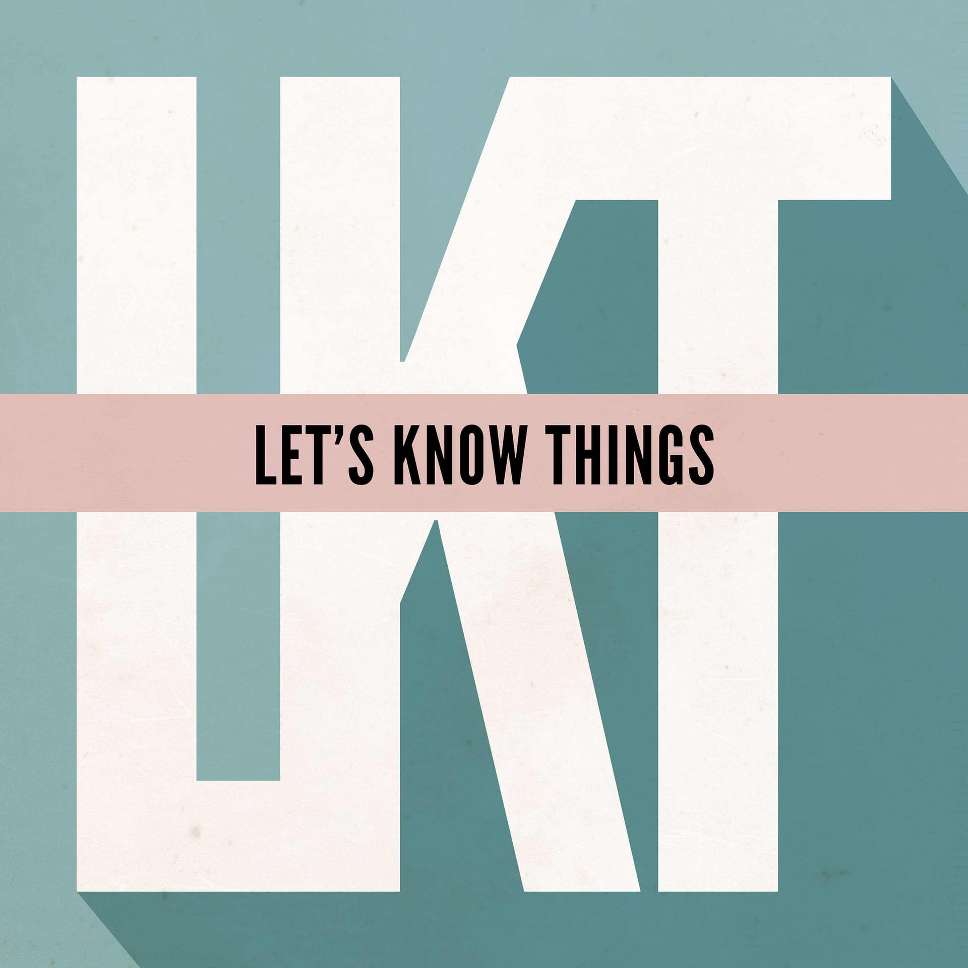 Let's Know Things cover