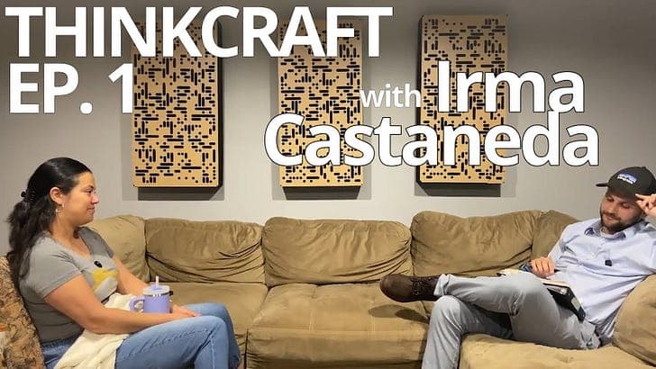 ThinkCraft Podcast Episode 1: Innovation in SPED w/ Irma Castaneda  - ThinkCraft with Ali Shana cover