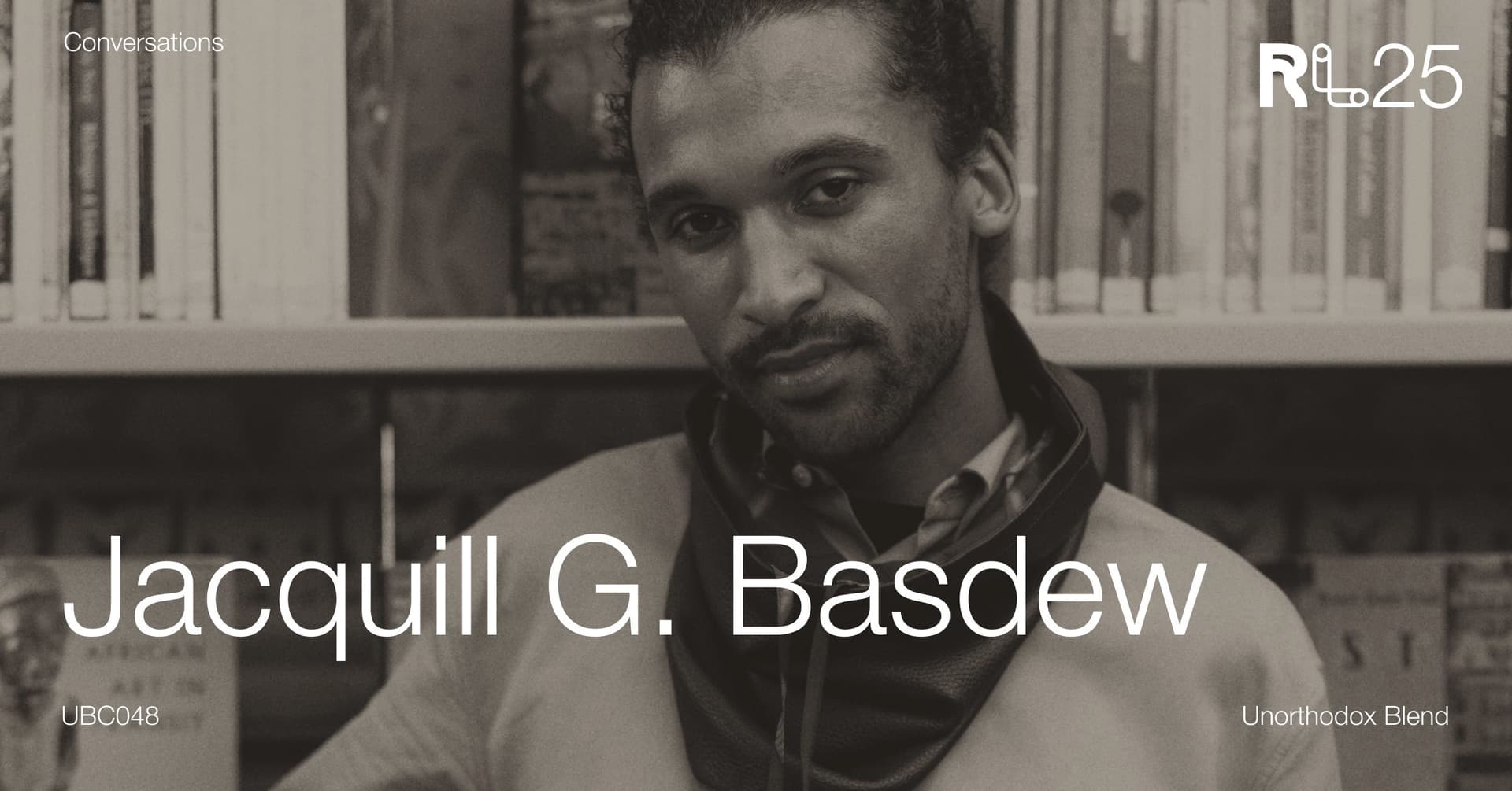UBC048 - Jacquill G. Basdew - Unorthodox Blend Conversations cover