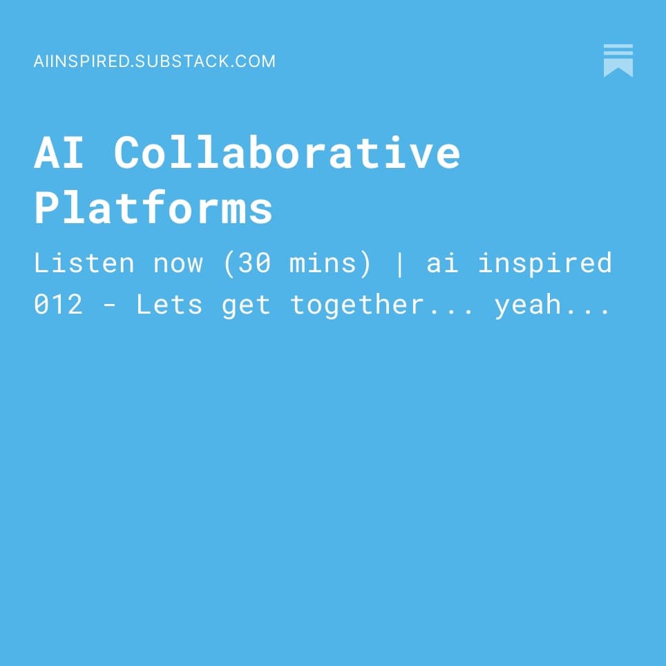 AI Collaborative Platforms - AI Inspired Podcast: Artificial Intelligence Transforming Education, Business, and Personal Growth cover