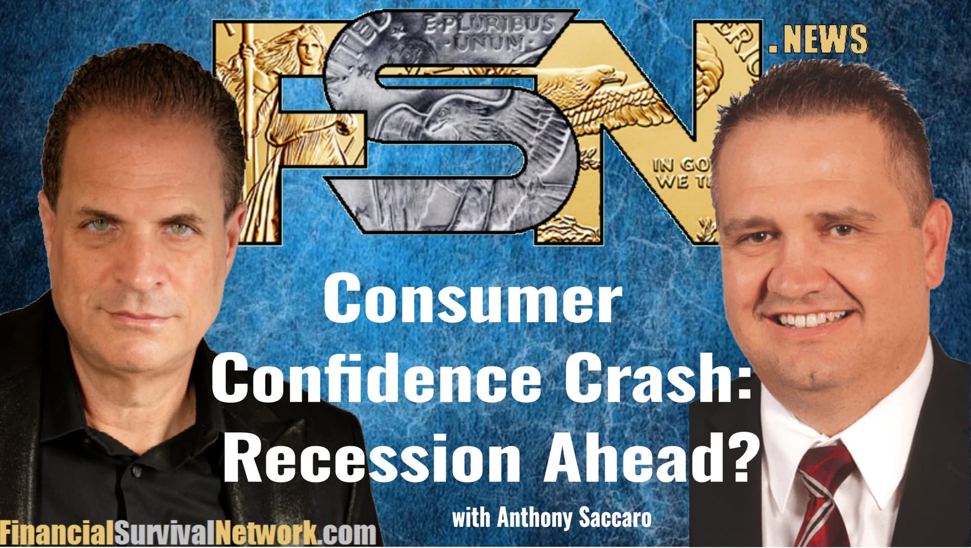 Consumer Confidence Crash: Recession Ahead? - Anthony Saccaro - Kerry Lutz's--Financial Survival Network cover