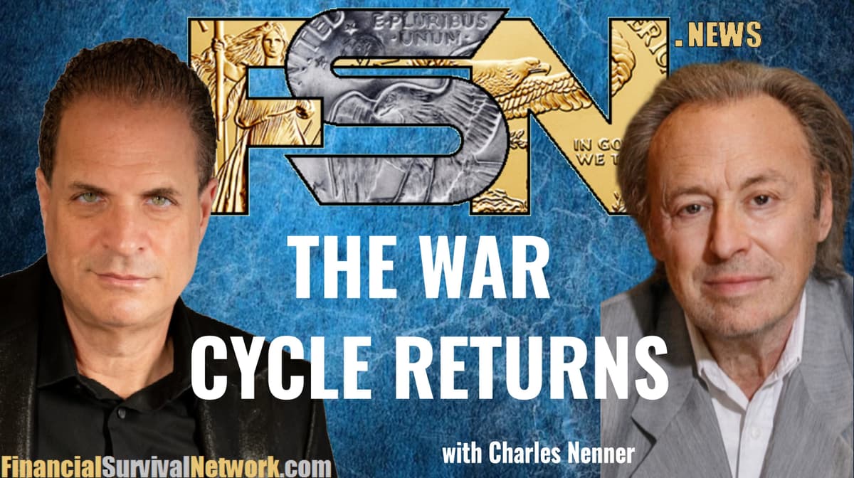 The War Cycle Returns - Charles Nenner  - Kerry Lutz's--Financial Survival Network cover