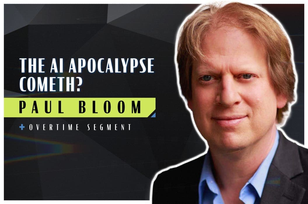 The AI Apocalypse Cometh? | Robert Wright & Paul Bloom - Robert Wright's Nonzero cover