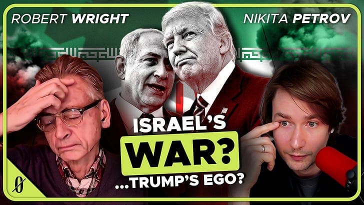Will the Iran War Spiral Out of Control? (Robert Wright & Nikita Petrov) - Robert Wright's Nonzero cover