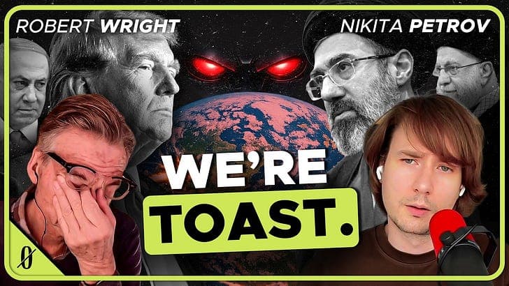 The Iran War and the Singularity (Robert Wright & Nikita Petrov) - Robert Wright's Nonzero cover