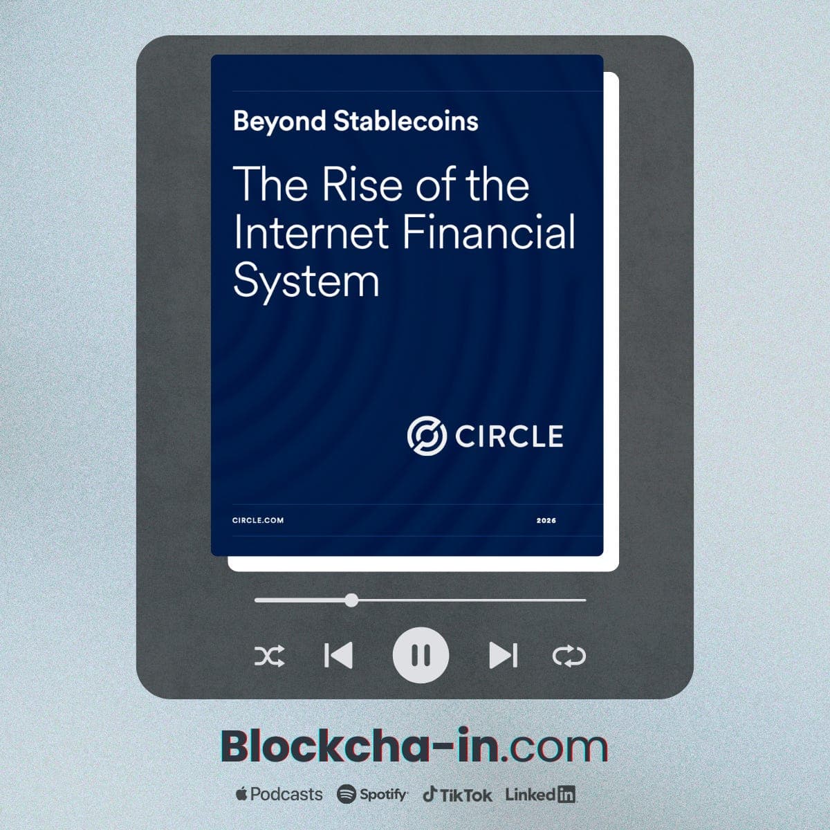 CIRCLE - Beyond Stablecoins: El ascenso del sistema financiero de internet - Blockcha-in®  cover