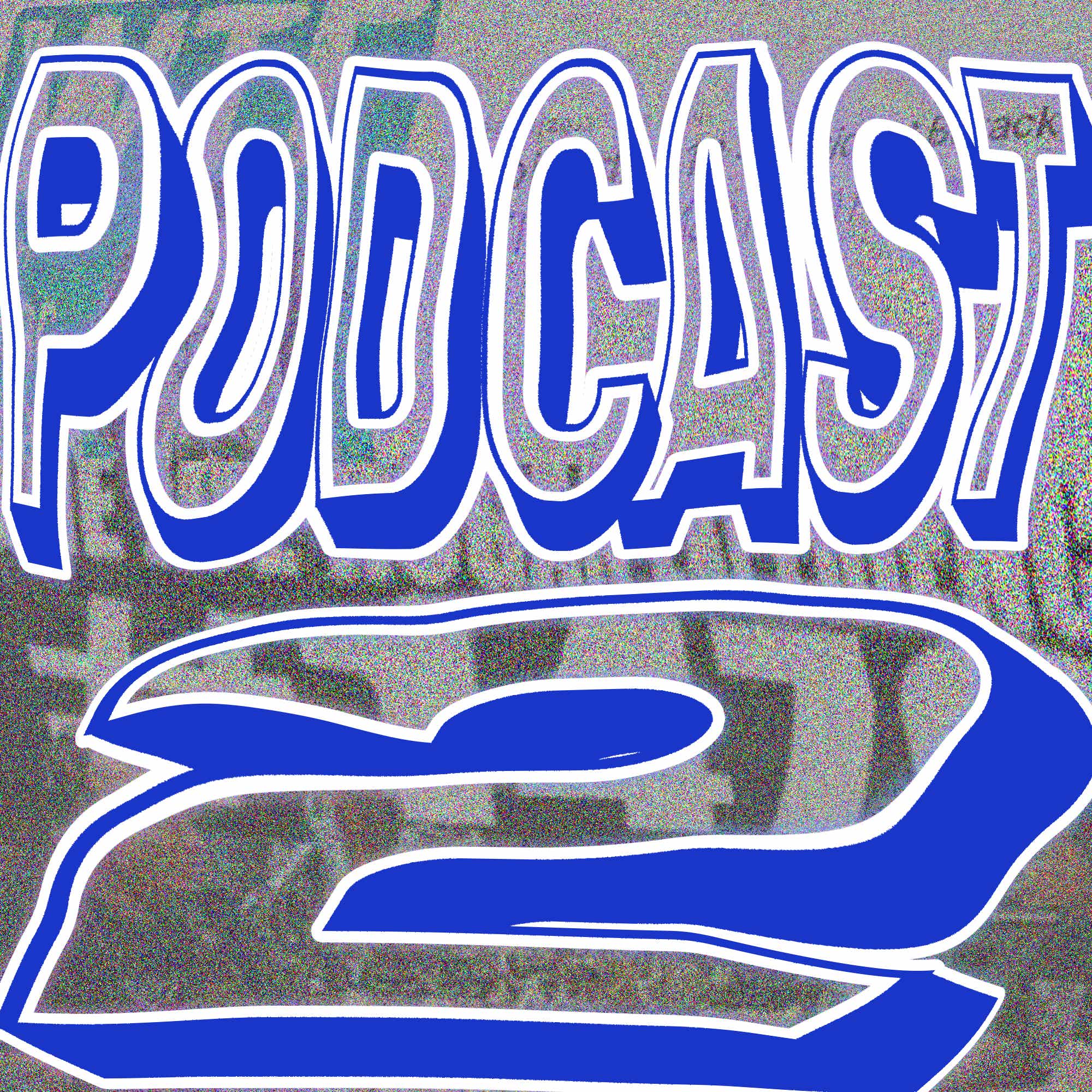 PODCAST 2 cover