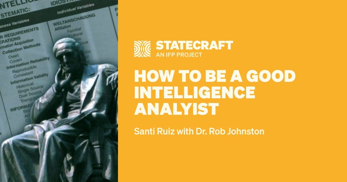 How to Be a Good Intelligence Analyst - Statecraft cover