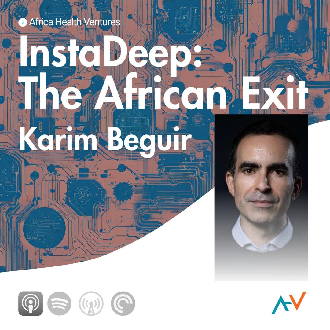 InstaDeep: The African Exit - The Africa Health Ventures Podcast cover