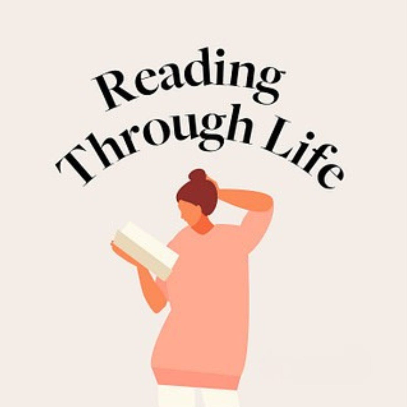 133: May 2025 Book Reviews + Summer Break - Reading Through Life cover