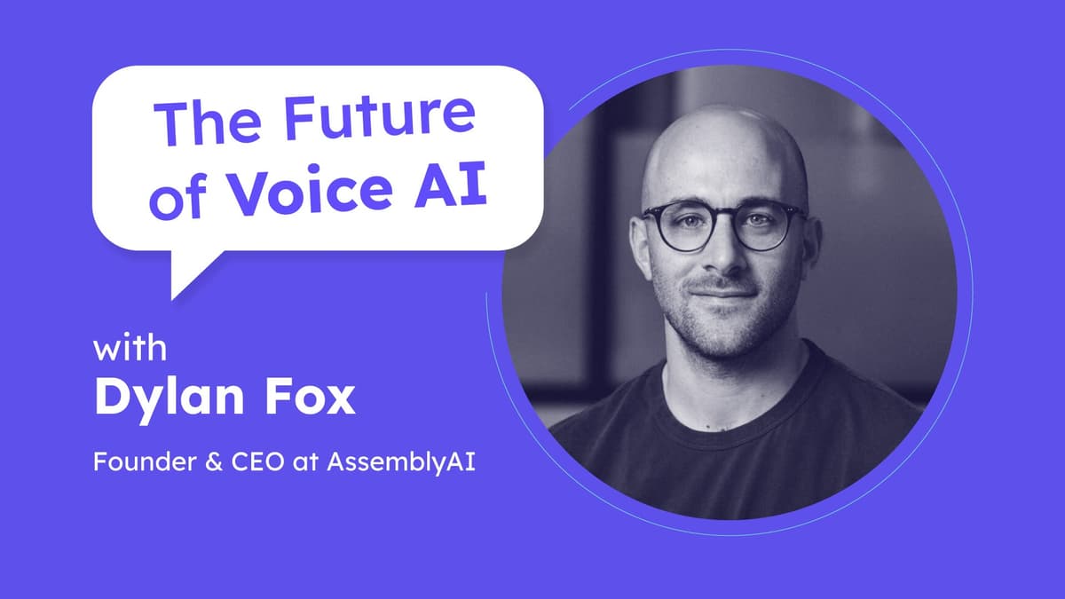 Promptable Speech Language Models | Dylan Fox (Founder & CEO at AssemblyAI) - The Future of Voice AI cover